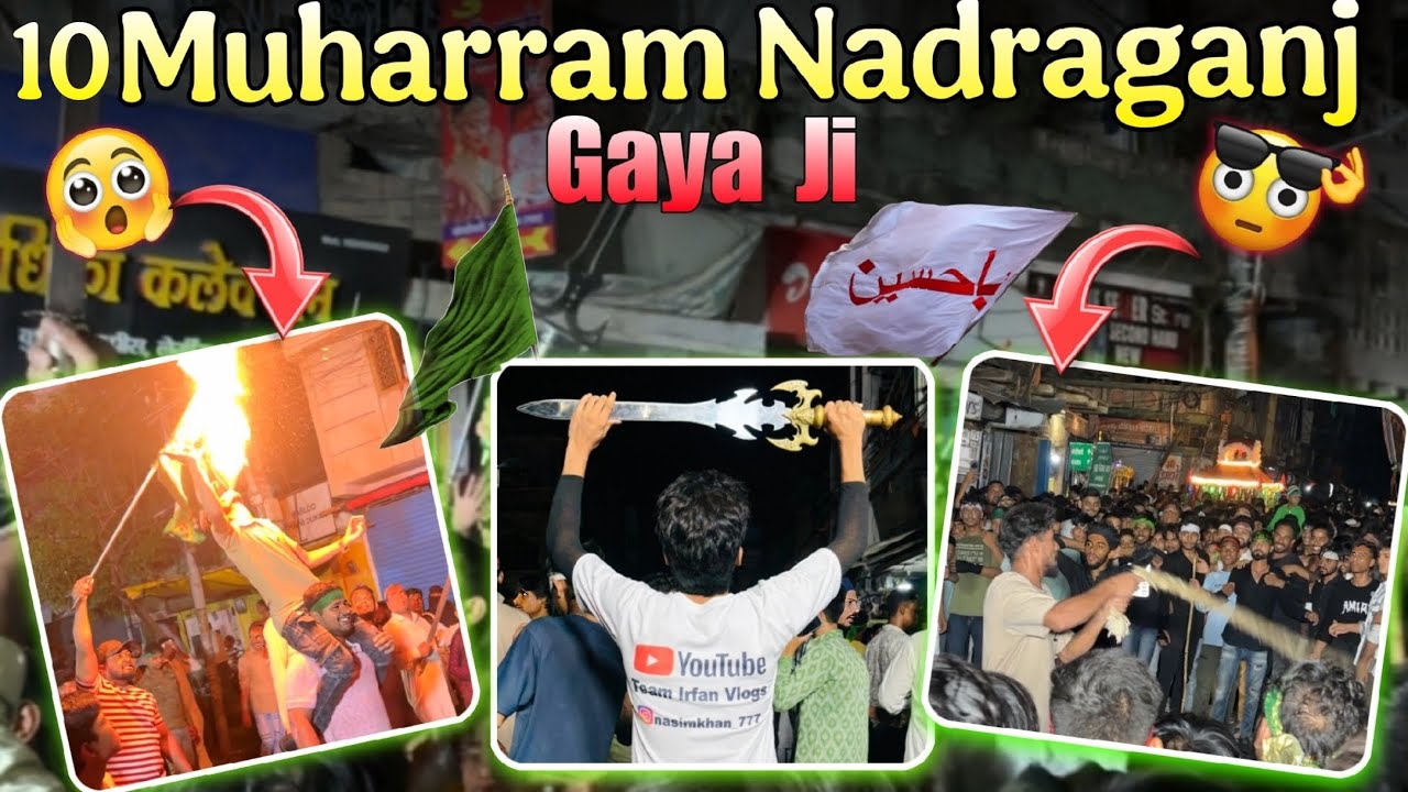 10 Muharram Juloos | Gaya Bihar Ka Manzar | Aaj Ki Live Coverage 