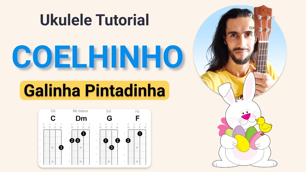 Ukulele - COELHINHO (Galinha Pintadinha) UKULELE TUTORIAL