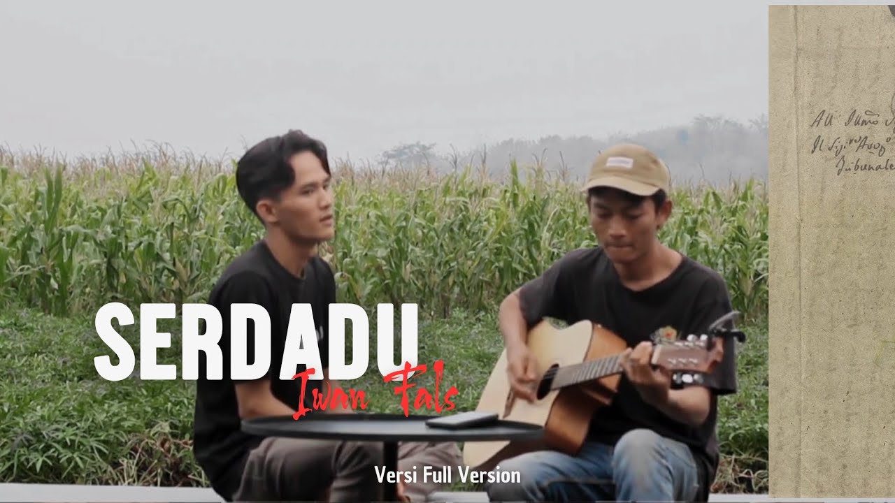 KEREN PARAH EMANG LAGU OM IWAN!!SERDADU - IWAN FALS FULL VERSION #iwanfals #serdadu #trend