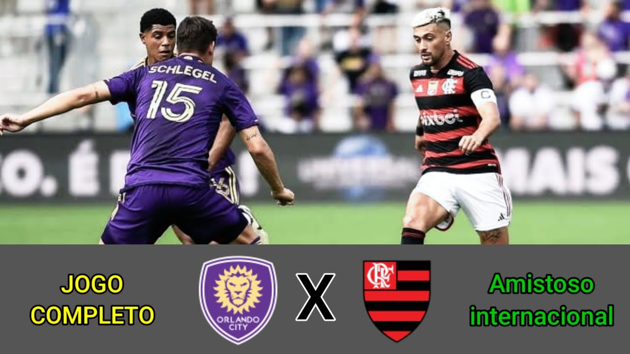 ORLANDO CITY X FLAMENGO - (Jogo completo) amistoso internacional de clubes (REPRISE)