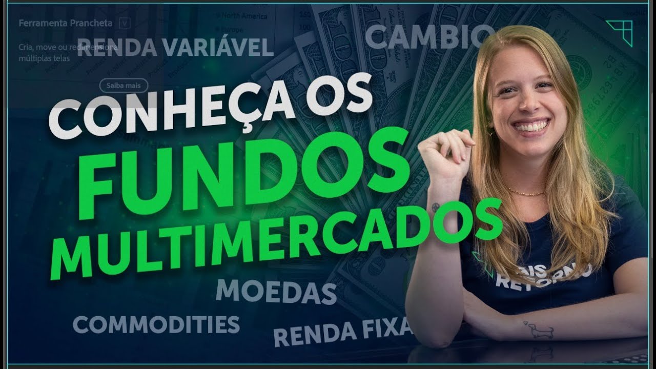 FUNDOS MULTIMERCADO: o que s&atilde;o e como escolher os melhores