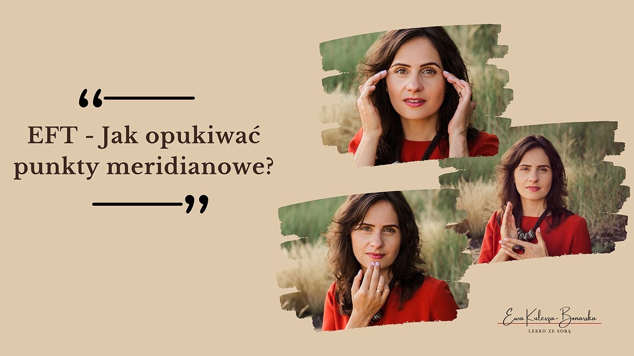 JAK OPUKIWAĆ PUNKTY EFT? /Ewa Kulesza-Bonarska::Lekko ze sobą