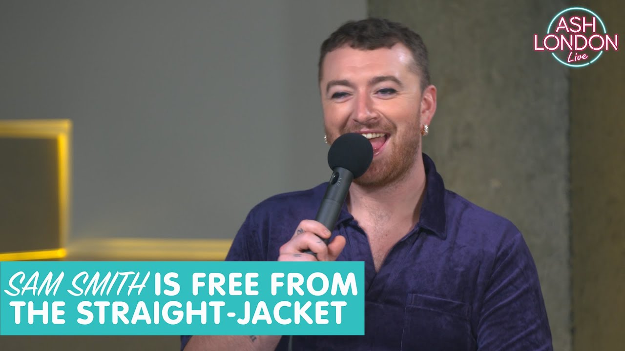 Sam Smith Is In A Great Place | Ash London LIVE