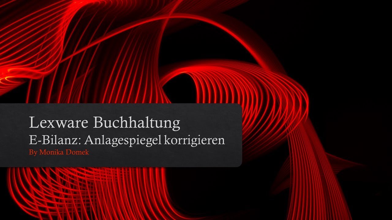 E-Bilanz: Wie du FM 170185136/ 170185137 & Anlagespiegel leicht löst I Lexware Buchhaltung (pro)