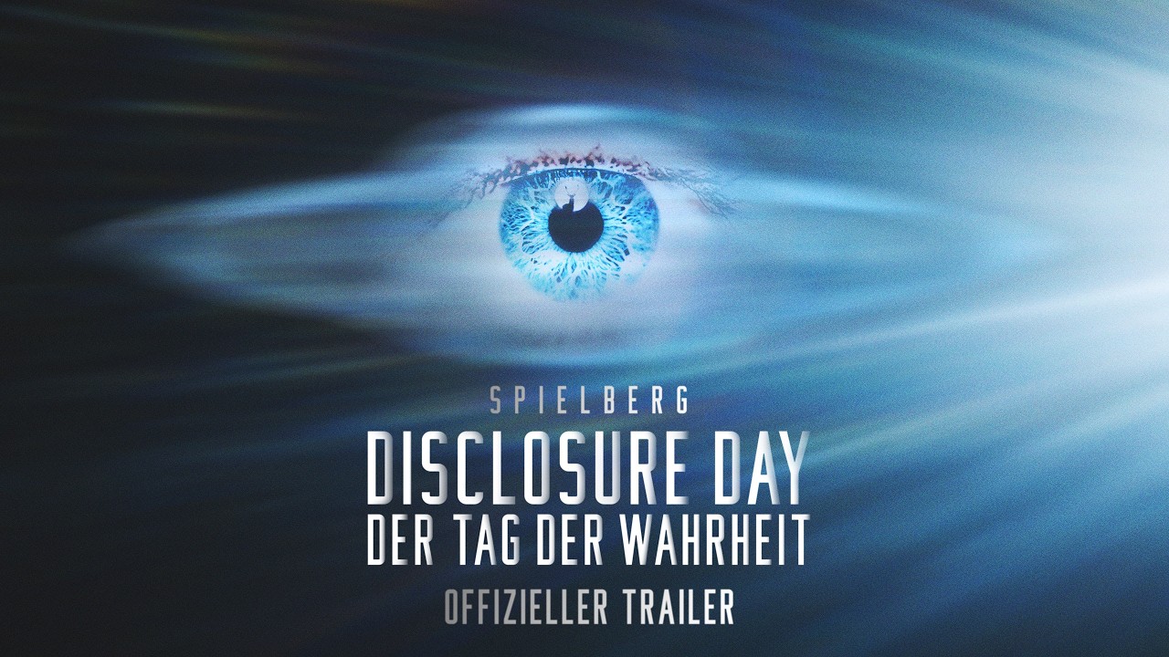 DISCLOSURE DAY &ndash; DER TAG DER WAHRHEIT | Offizieller Trailer deutsch/german HD
