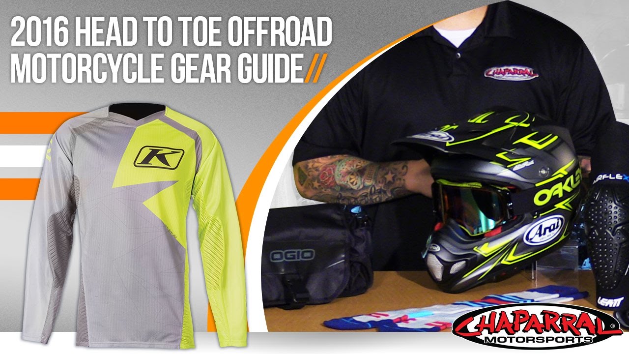 Head to Toe Offroad Motorcycle Gear Guide at ChapMoto.com - 2016
