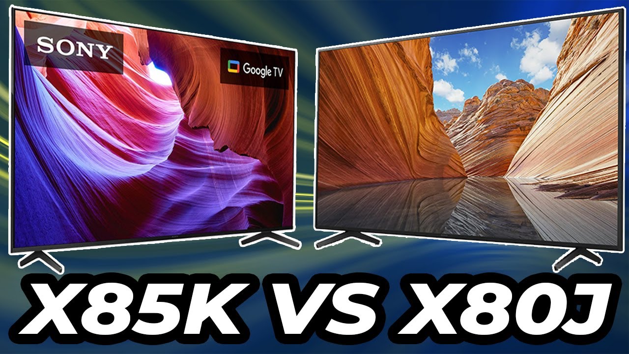 Sony X85K VS X80J - Choose VA or IPS Panels