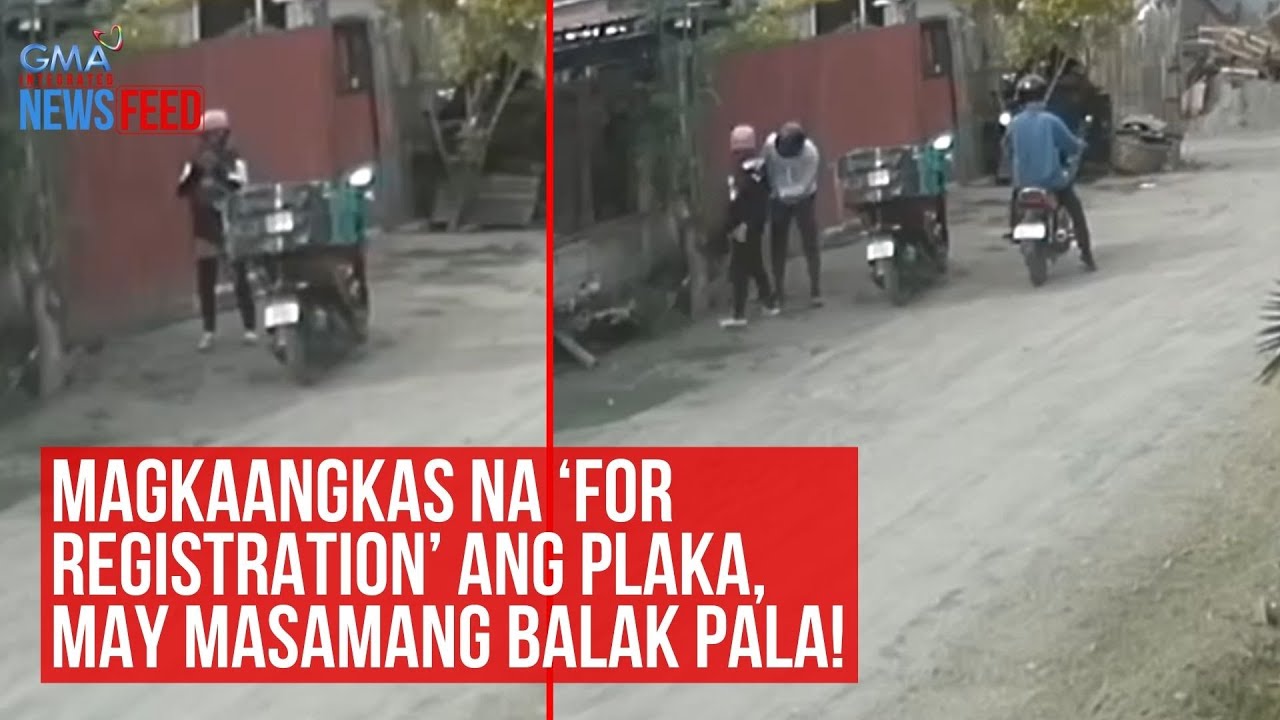 Magkaangkas na ‘For Registration’ ang plaka, may masamang balak pala! | GMA Integrated Newsfeed