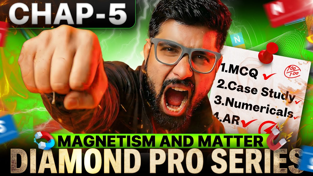 Diamond Pro series chapter 5 || Magnetism and Matter || Class 12 CBSE ICSE JEE NEET ||2026