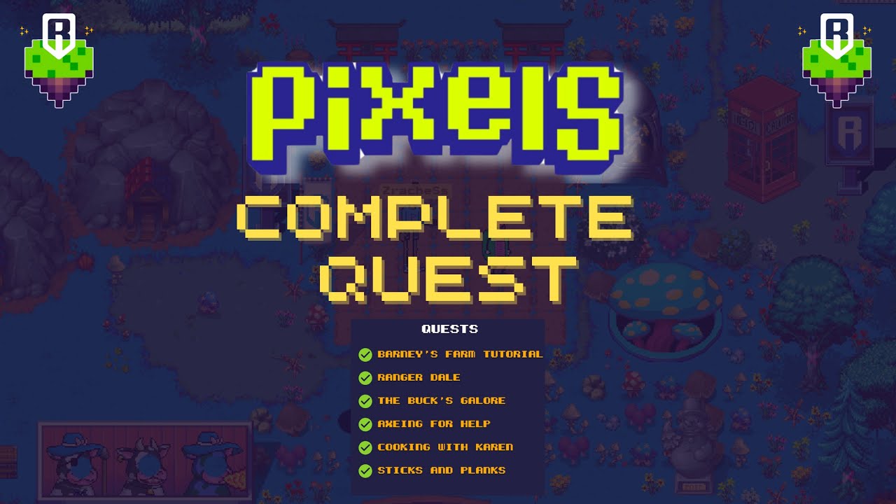 Pixels- Play To Earn crypto game how to complete pixels quest | Earn easy $10/day playing game