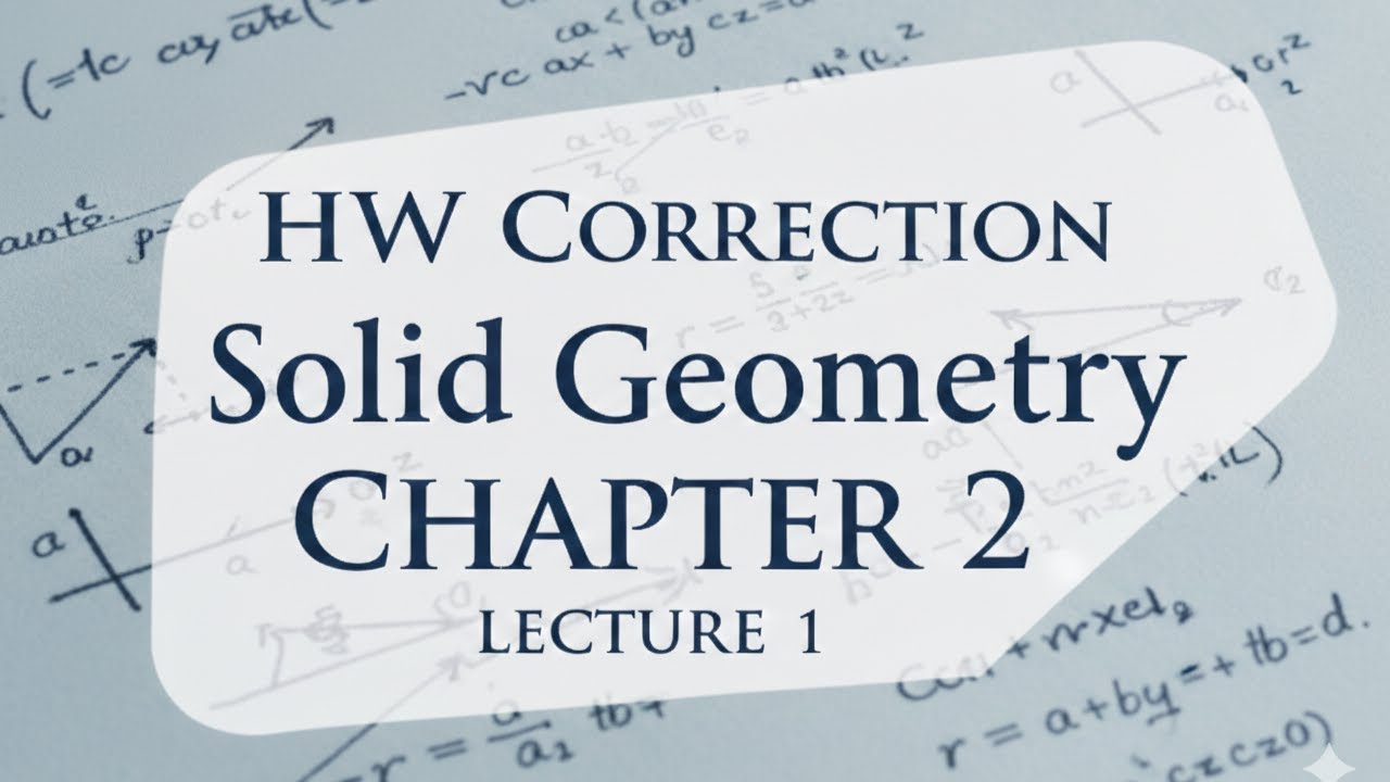 HW correction Geometry Ch.2 Lecture 1