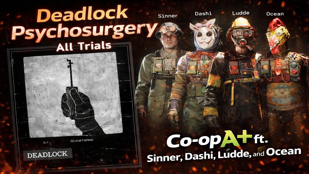 Outlast Trials - Live Stream - Deadlock - Psychosurgery - Co-op Runs With Friends