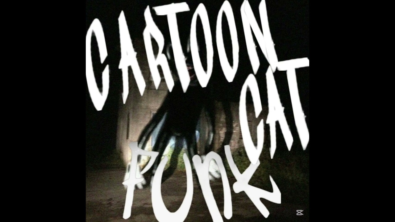 CARTOON CAT FUNK (Slowed)