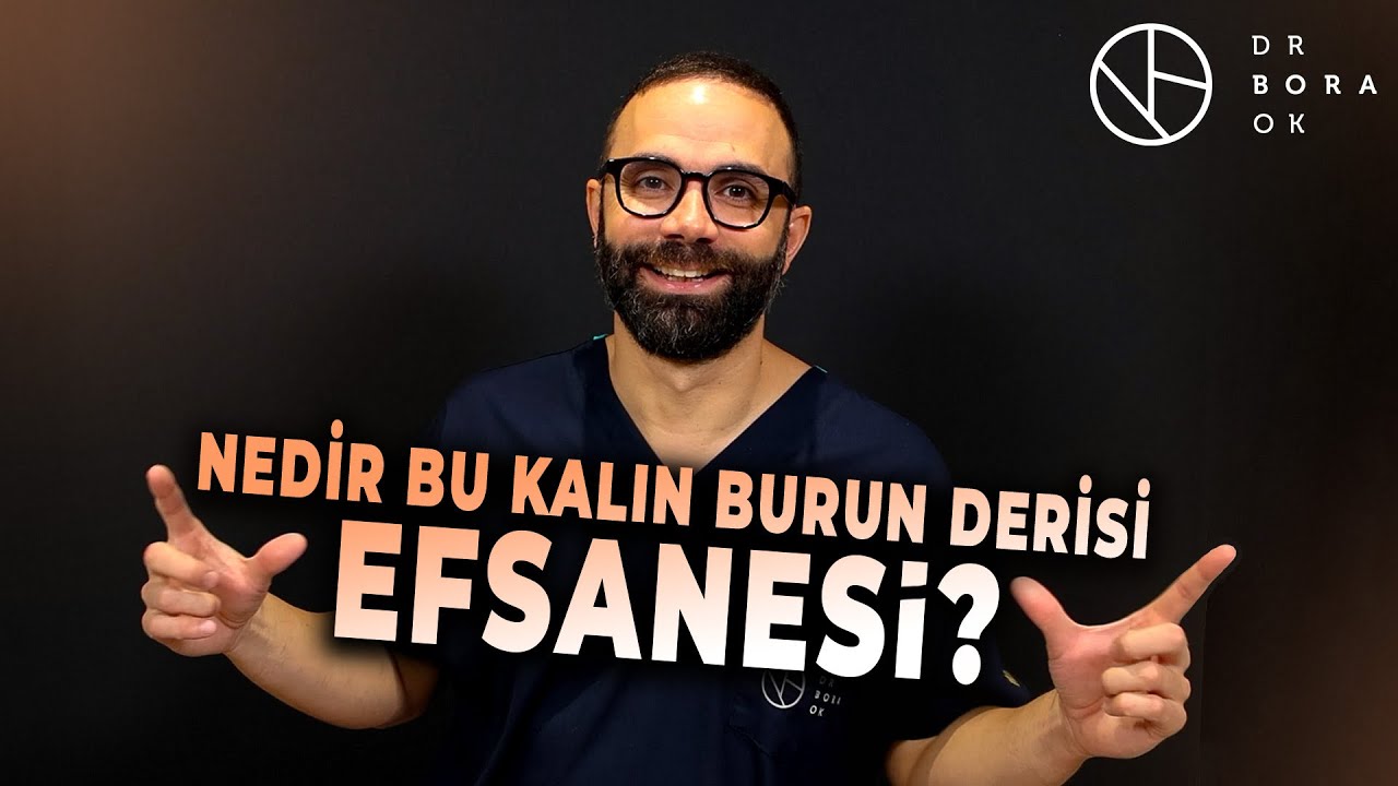 Nedir Bu Kalın Burun Derisi Efsanesi?