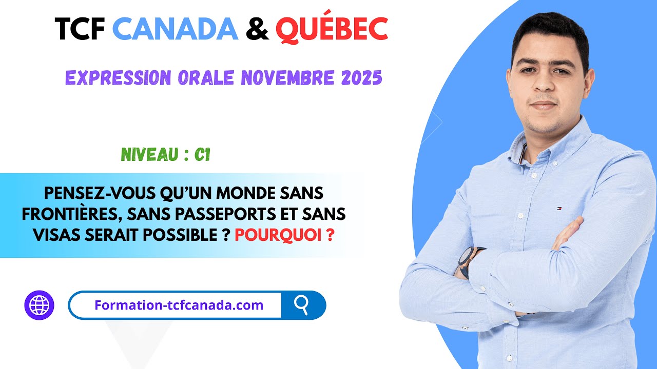 🗣🇨🇲 Expression orale Novembre 2025 TCF CANADA & QUÉBEC / Tache 3 Démonstration réelle. 🇨🇲