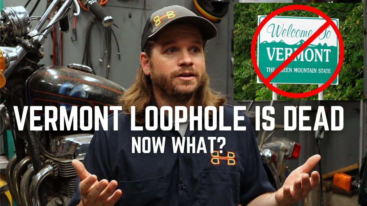 Vermont loophole is DEAD!