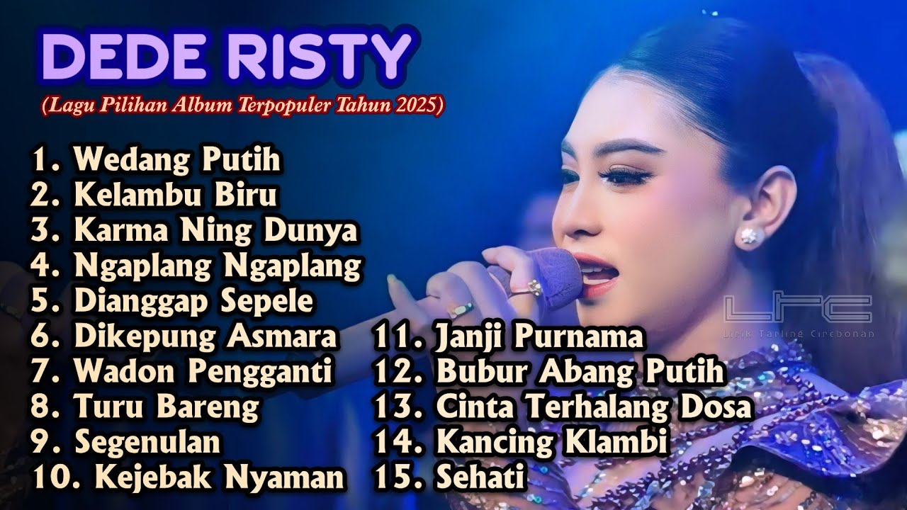 WEDANG PUTIH DEDE RISTY NGAPLANG NGAPLANG KELAMBU BIRU GANJENE PANTURA TARLING TERBARU DEDE RISTY