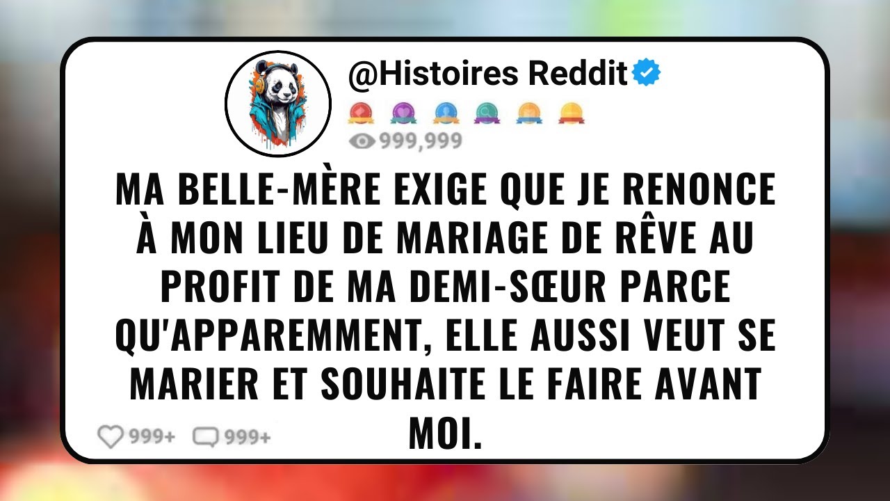 Ma Belle-Mère Exige Que Je Renonce à Mon Lieu De Mariage De Rêve Au Profit De Ma Demi-Sœur Parce...