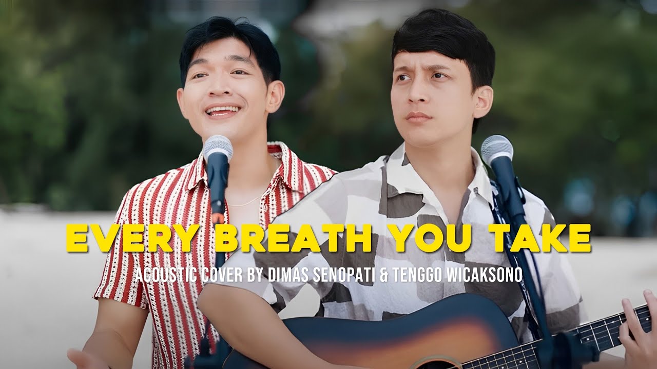 The Police - Every Breath You Take (Acoustic) Dimas Senopati ft Tenggo Wicaksono