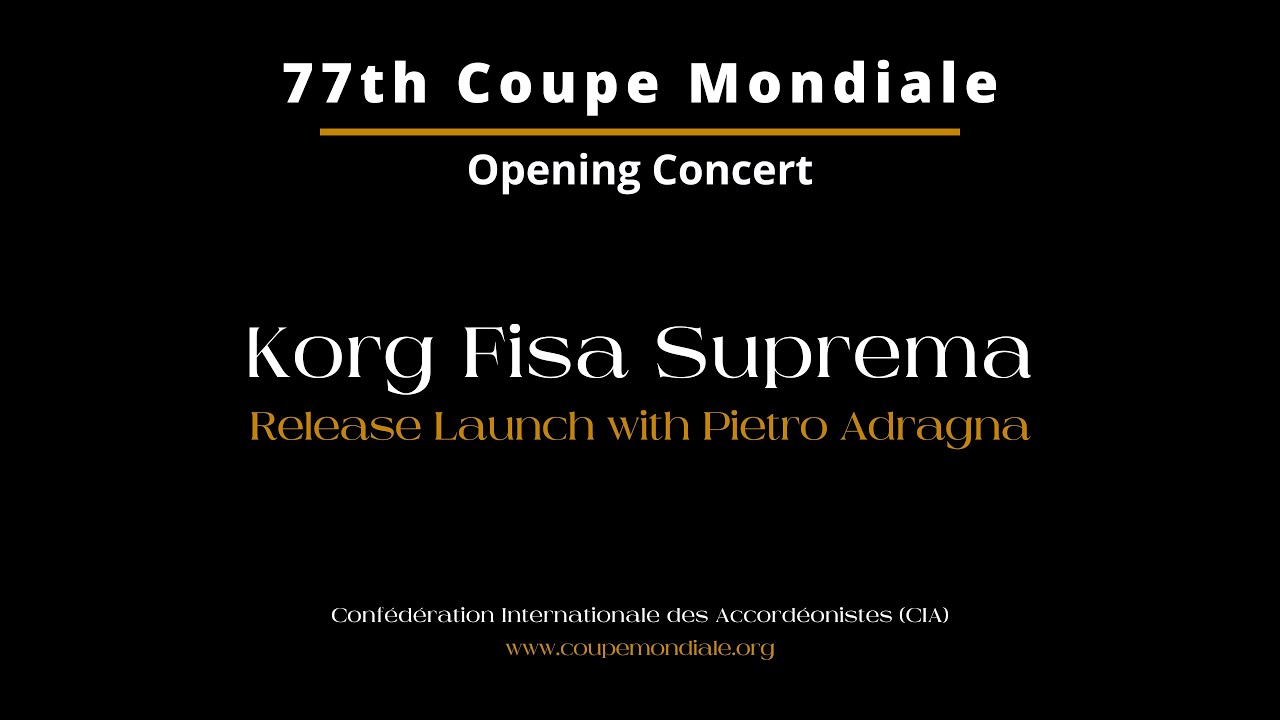 Korg Fisa Suprema Release Launch at 2024 Coupe Mondiale Opening with Pietro Adragna