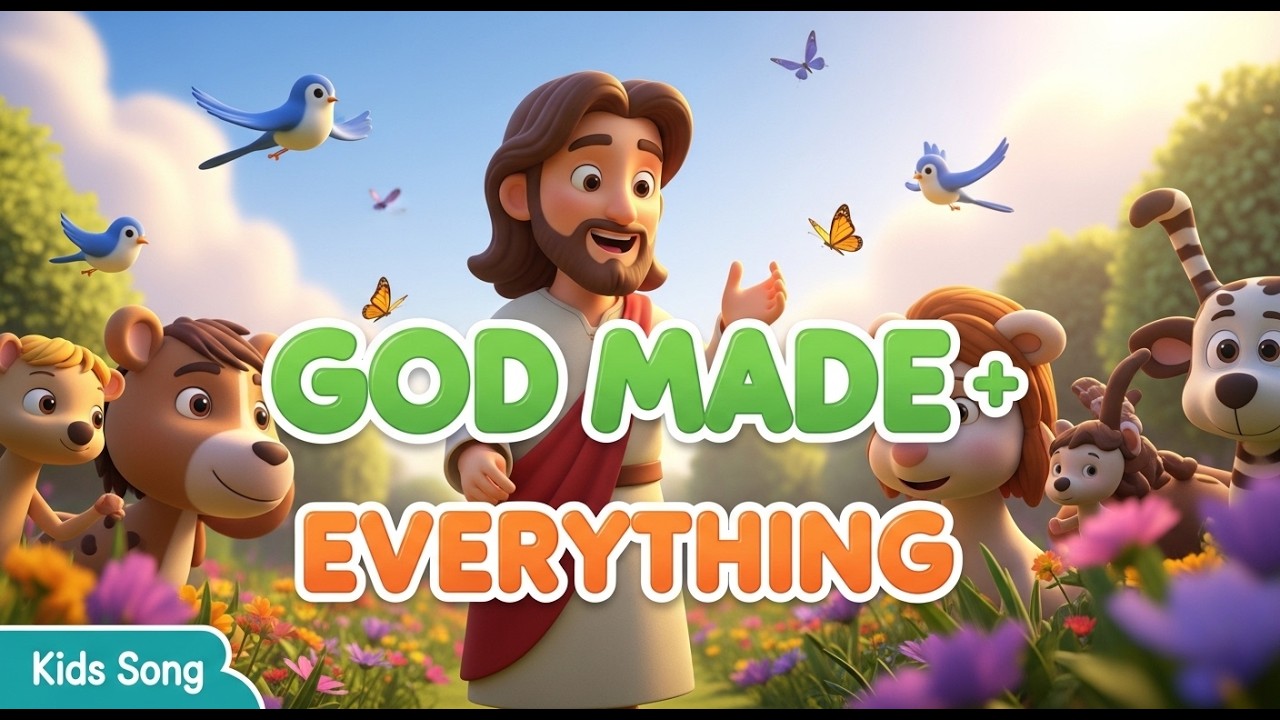 God Made Everything 🌟 Christian Song for Kids | Bible Songs for Children | Kids Worship Music