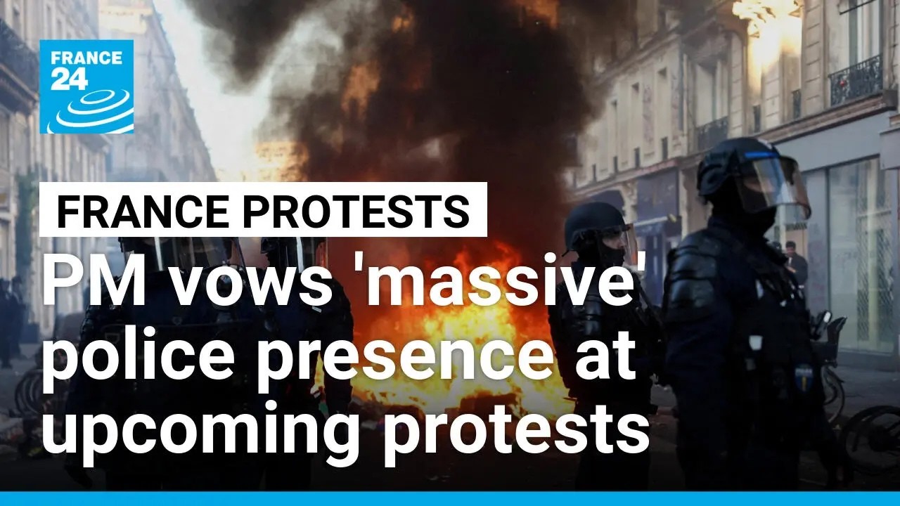 French PM vows 'massive' police deployment for new demonstrations &bull; FRANCE 24 English