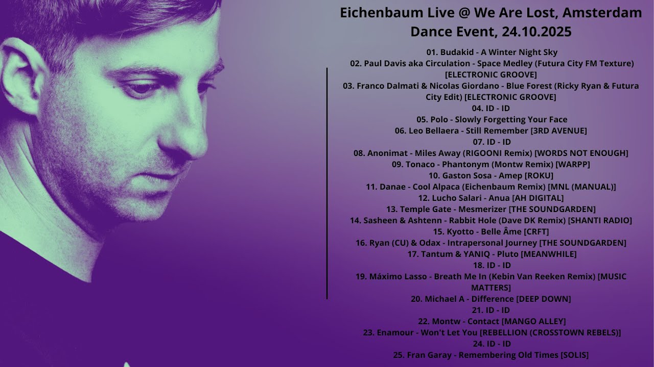 Eichenbaum Live @ We Are Lost, Amsterdam Dance Event, 24.10.2025 with tracklist