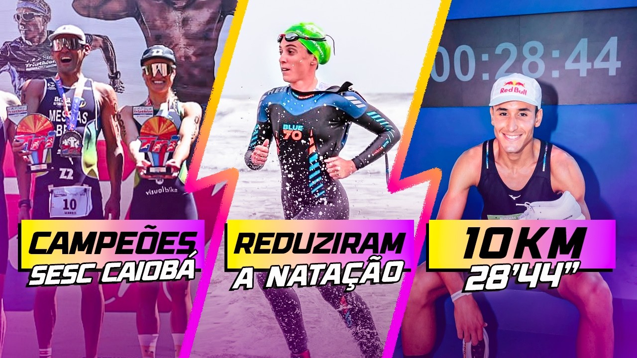 Campeões SESC Triathlon Caiobá | Reduziram a Natação no Ironman 70.3 | Hidalgo Ganha Corrida