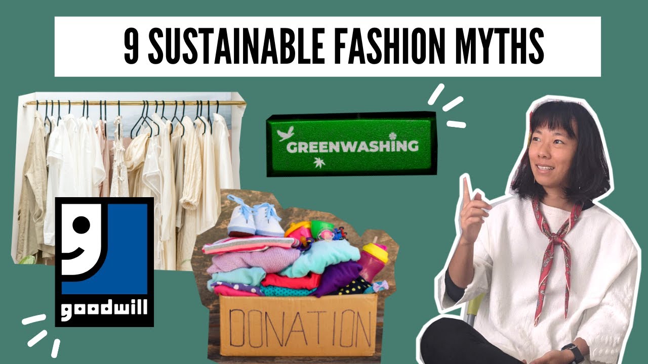 9 Common Misconceptions About Sustainable Fashion