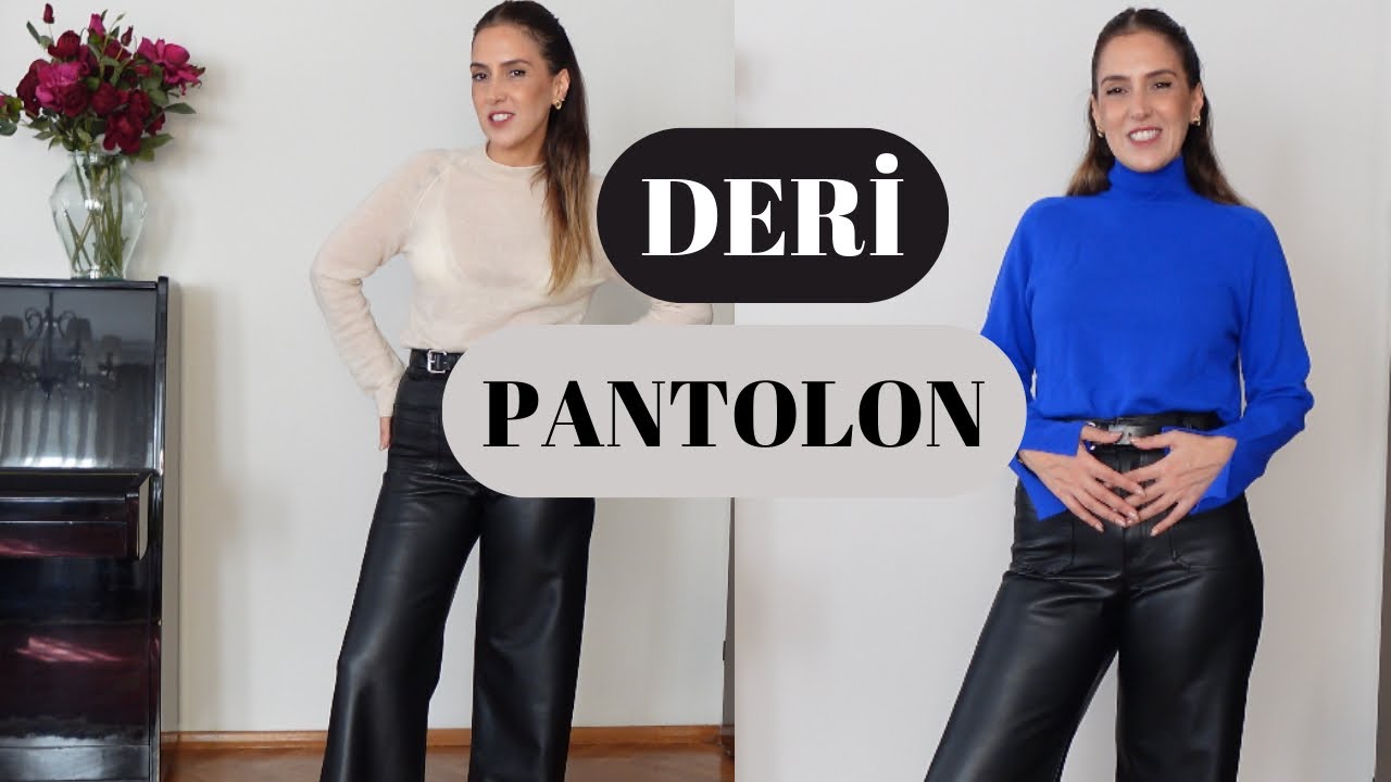 DERİ PANTOLON KOMBİN ÖNERİLERİ / ZARA DERİ PANTOLON / ZARA LEATHER LEGGING #zara #kombin #alışveriş