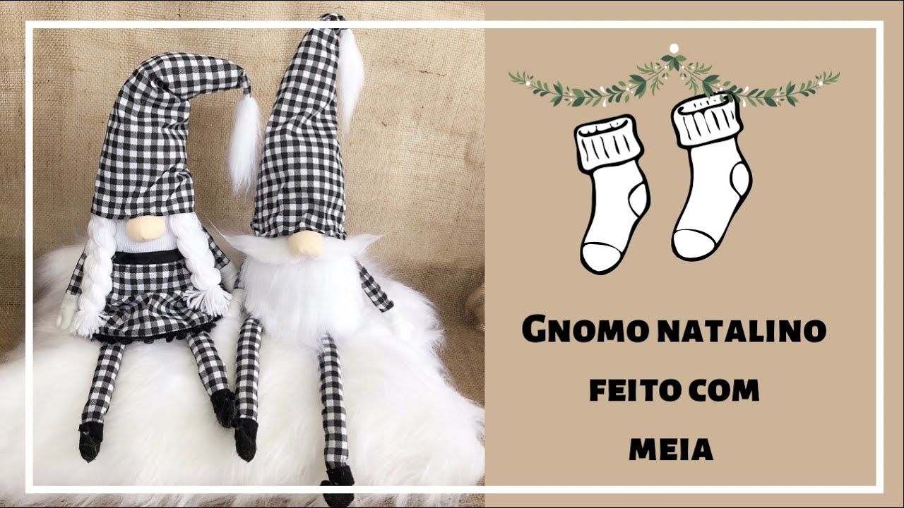 DIY- GNOMO NATALINO  FEITO COM MEIA