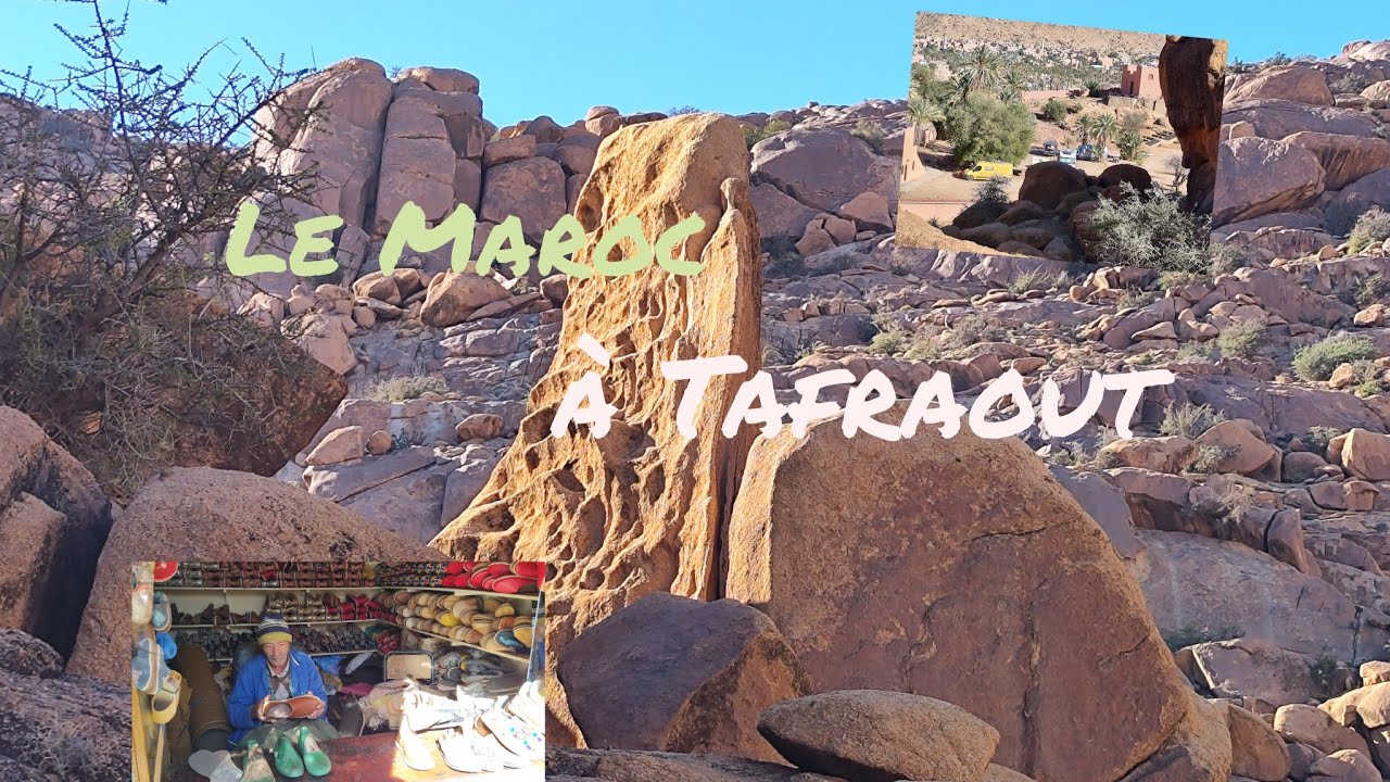 Le Maroc et ses merveilles : Tafraout 🇲🇦