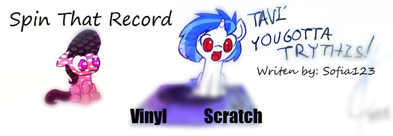 Spin That Record Vinyl Scratch [MLP FanFic Reading] (Slice of Life/Comedy)