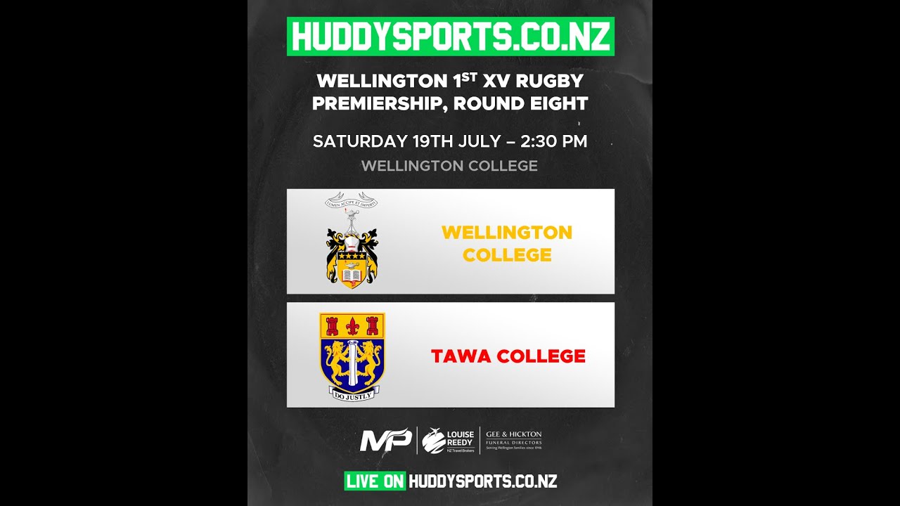 Wellington 1st XV Premiership Round 8: Wellington College vs Tawa College