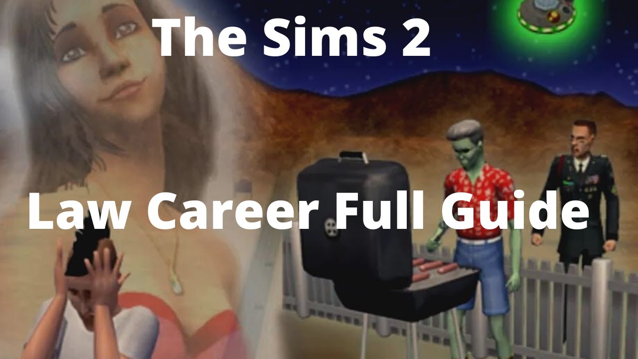 The Sims 2 Law Career Full Guide