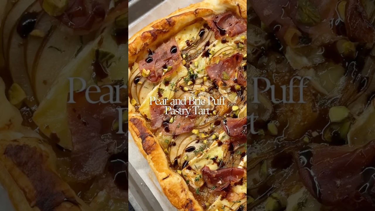 Pear, Brie and Prosciutto Puff Pastry Tart 