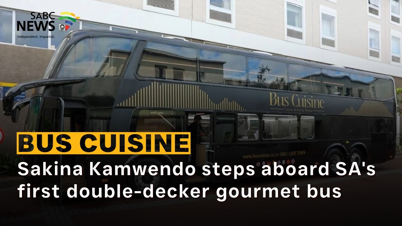 Bus Cuisine | ​Sakina Kamwendo steps aboard SA's first double-decker gourmet bus