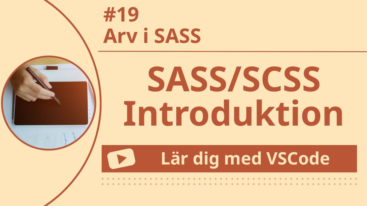 [Lär dig med VSCode] SASS/SCSS för Nybörjare #19 Arv i SASS