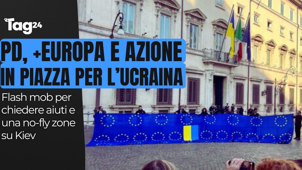 Guerra in Ucraina, flash-mob di +Europa, PD e Azione per chiedere aiuti a Kiev e no-fly zone