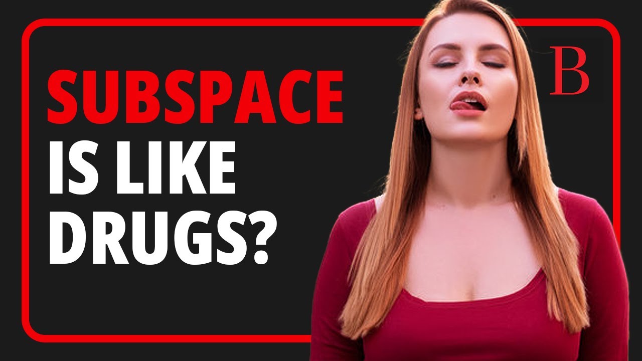 Subspace: What Every Submissive Needs to Know About This Drug Like State