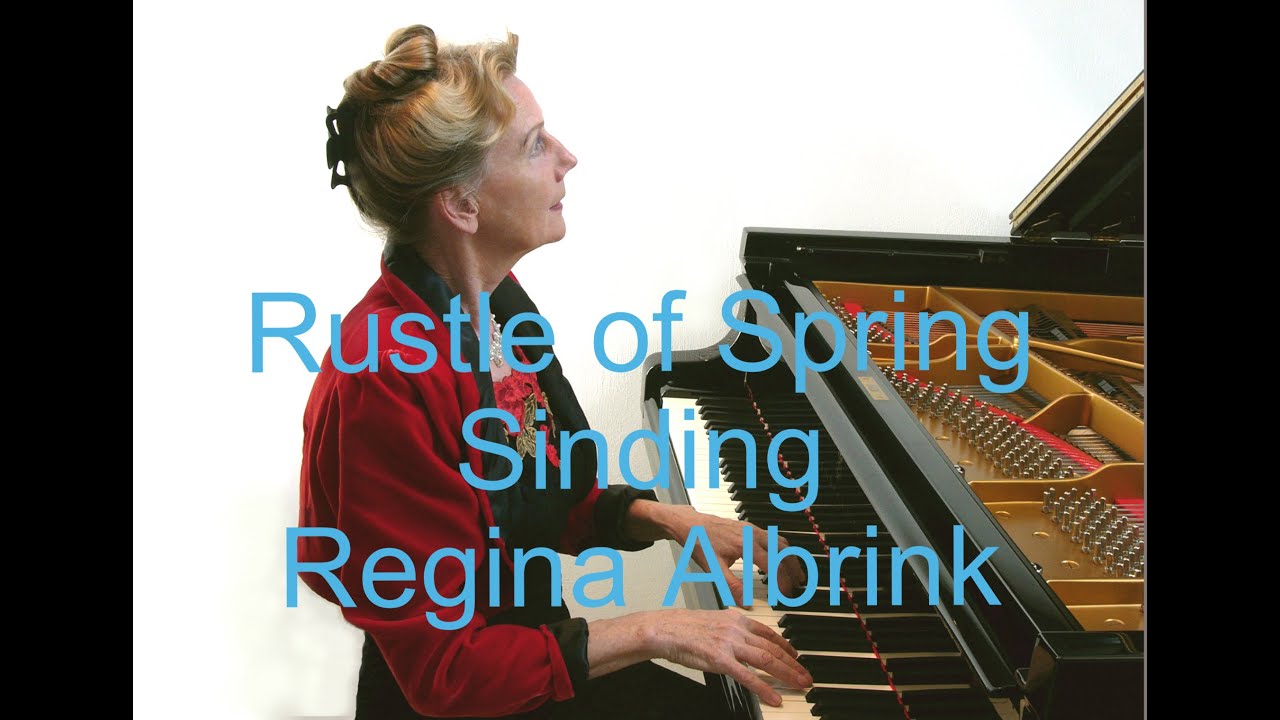 Regina Albrink - Rustle of Spring - Christian Sinding - Frühlingsrauschen