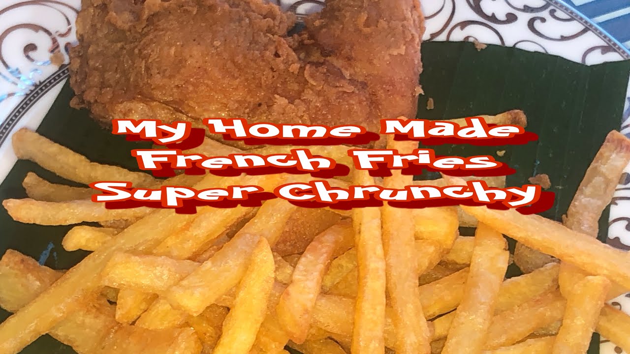 Paano gumawa ng HOME MADE French Fries na super chrunchy 🧪🧪🔥🔥🙏🙏🥰