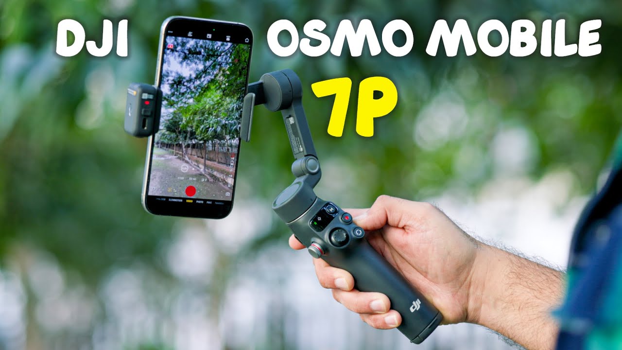 DJI Osmo Mobile 7P - Best Gimbal for your Smartphone?