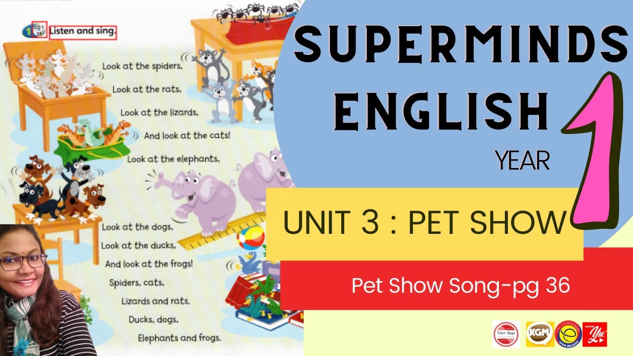 Super Minds 1 Unit 3  Pet Show - Song pg 36