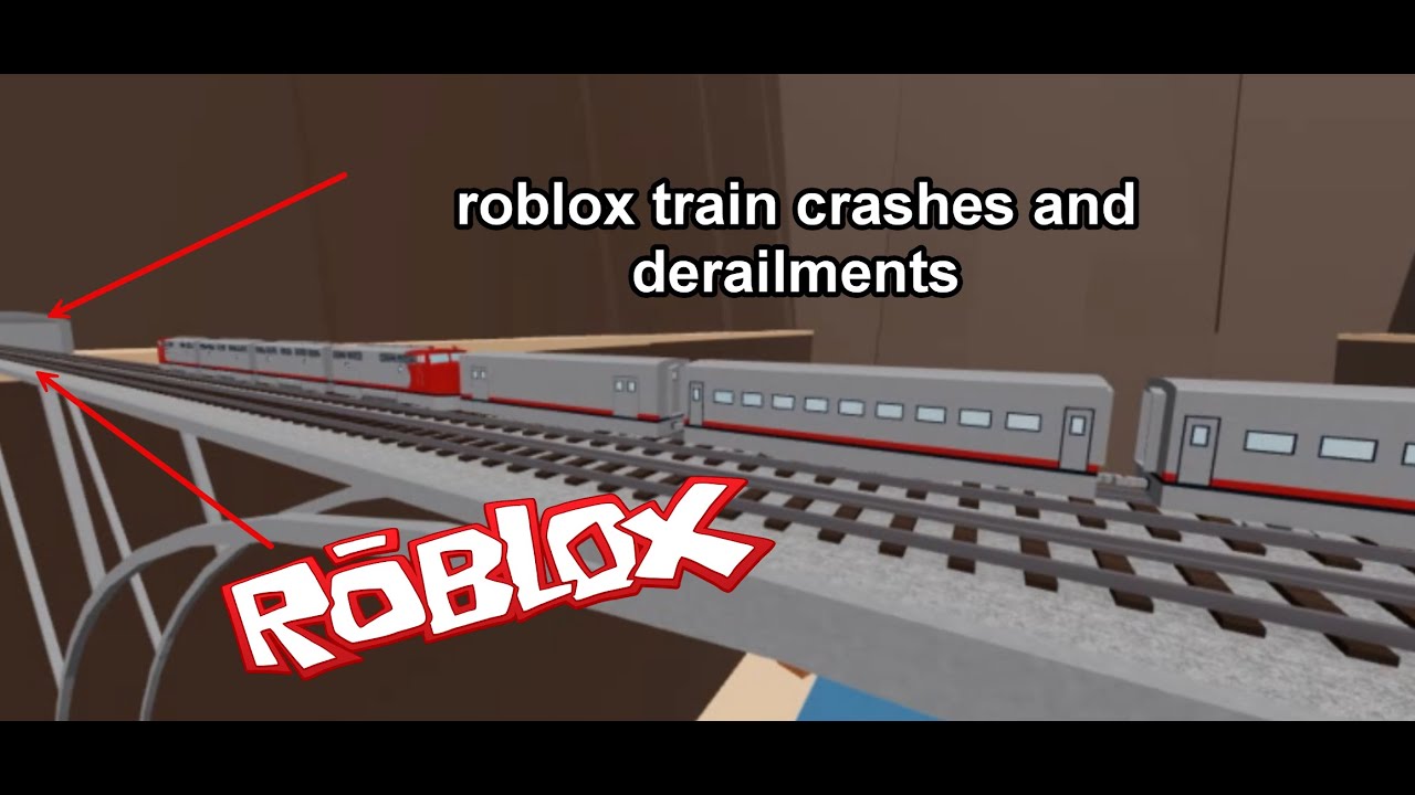 Roblox Train Crashes And Derailments