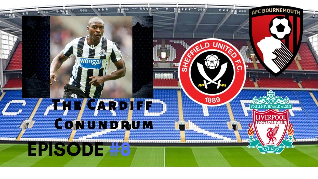 FM 2019 Cardiff Conundrum Episode 8   Worth a Shola