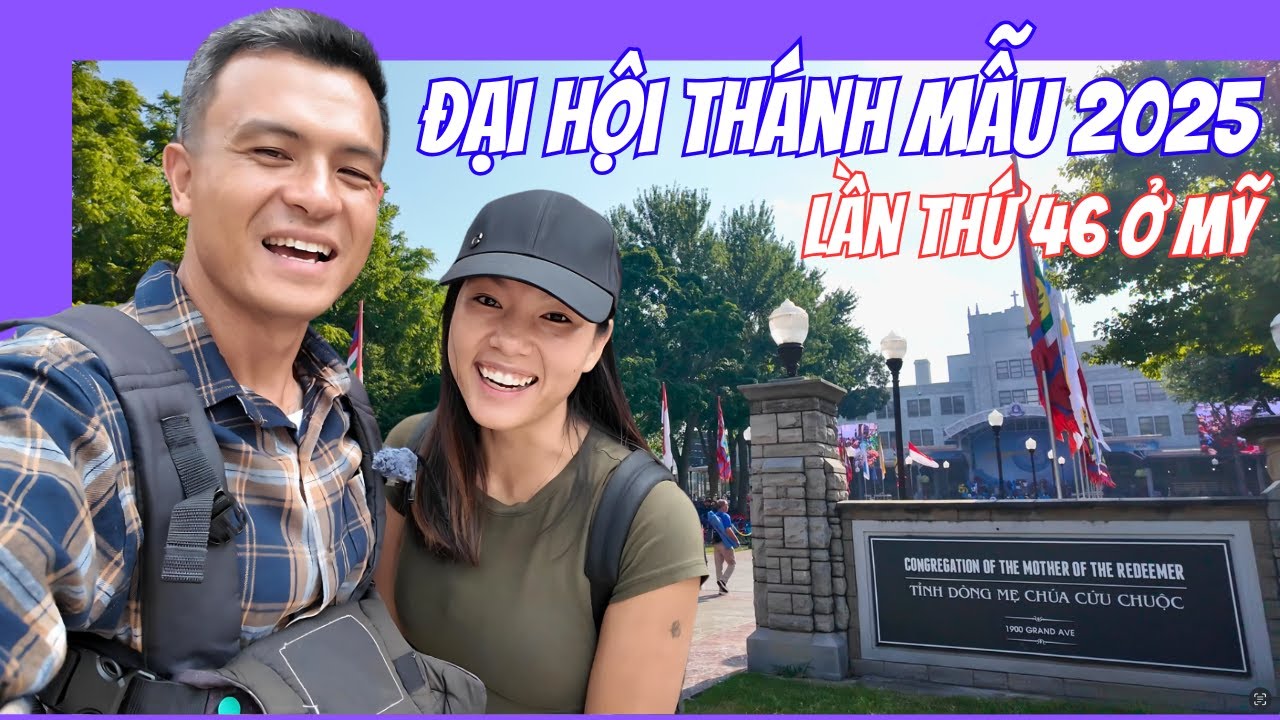 Khám Phá Đại Hội Thánh Mẫu 2025 – 100,000 Người Việt Quy Tụ!