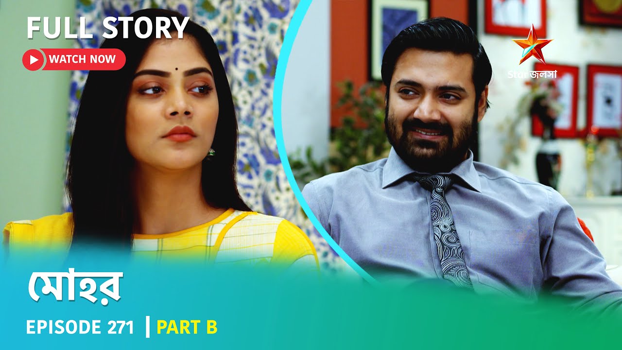 Full Story | Mohor | Episode 271 | Part B