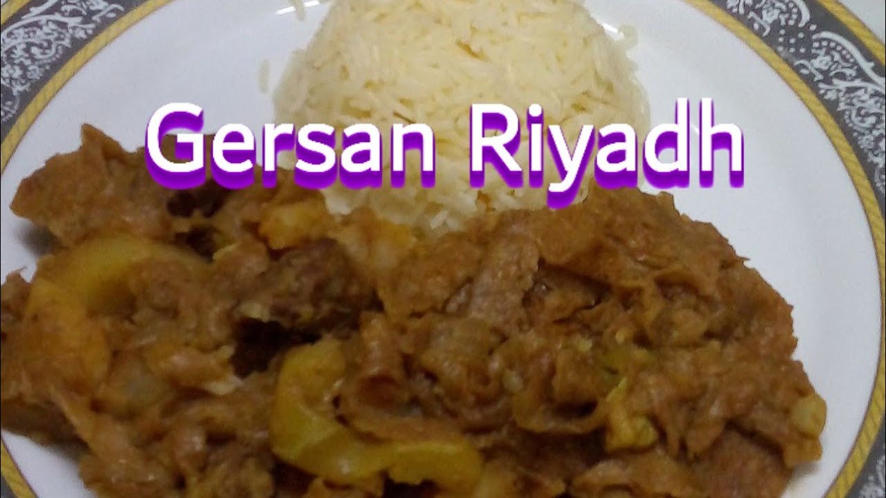 Cara membuat Gersan Riyadh