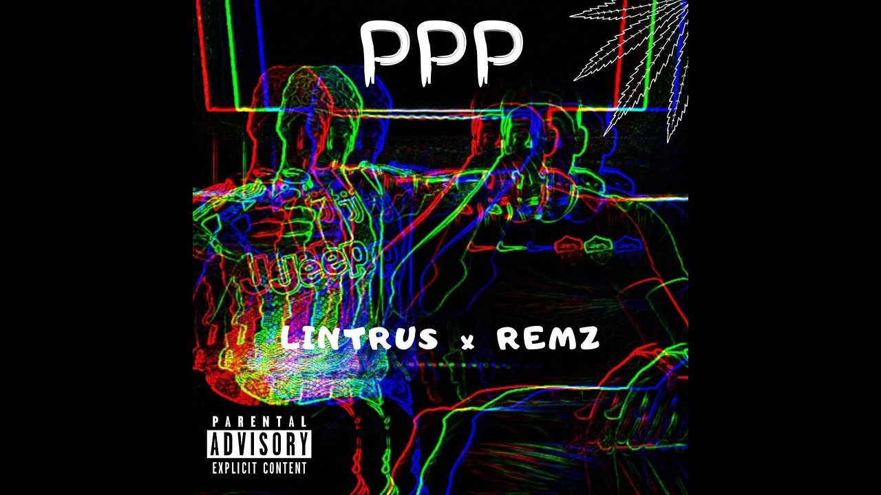 PPP - Lintrus x REMZ (Mixtape complète)